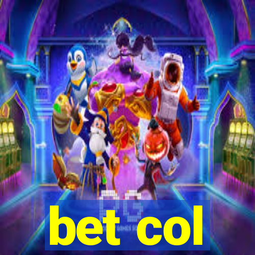 bet col