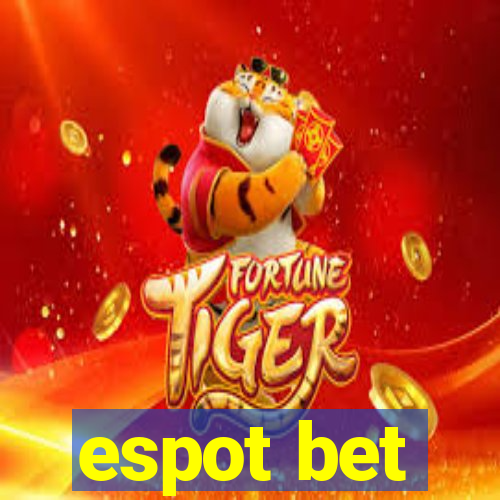 espot bet