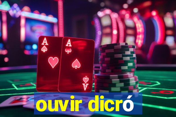 ouvir dicró