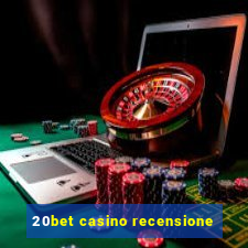 20bet casino recensione