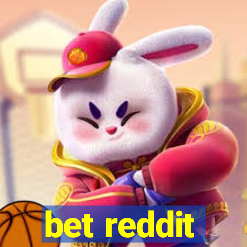 bet reddit