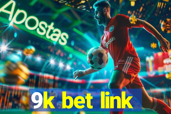 9k bet link