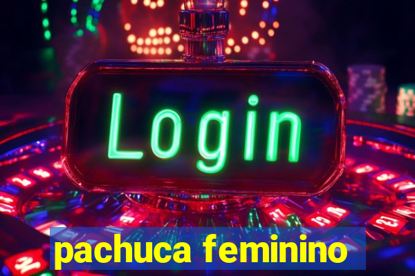 pachuca feminino