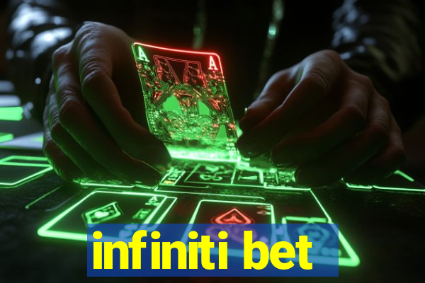 infiniti bet