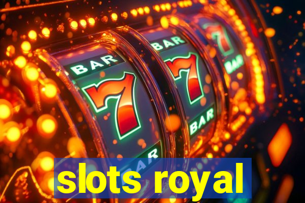 slots royal