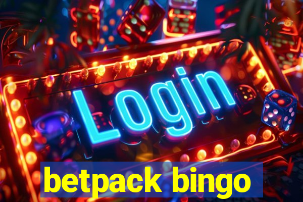 betpack bingo