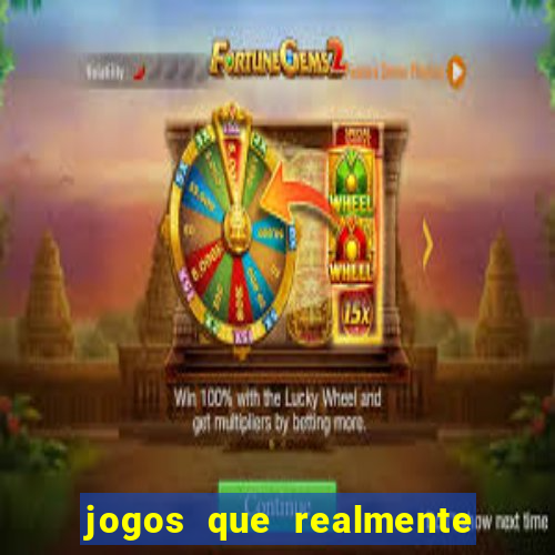 jogos que realmente pagam para jogar