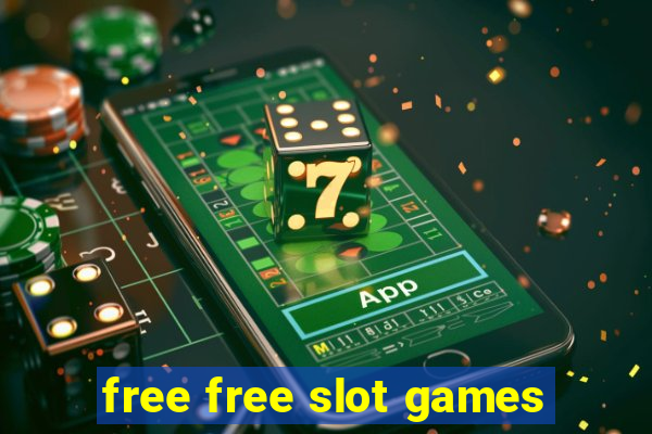 free free slot games