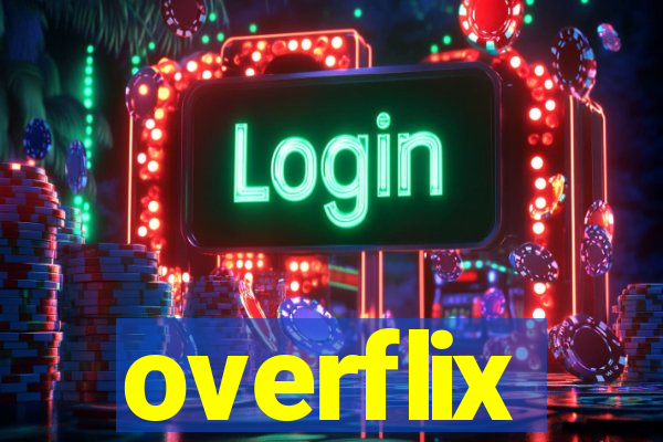 overflix