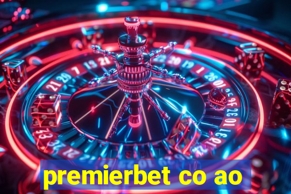 premierbet co ao