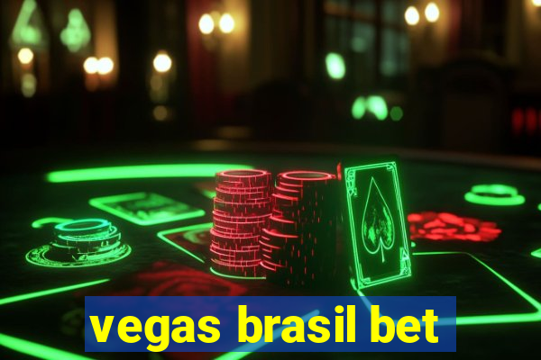 vegas brasil bet