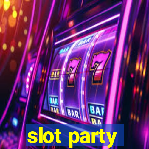 slot party