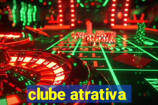 clube atrativa