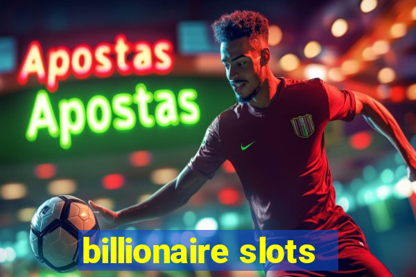 billionaire slots