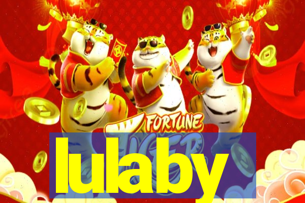 lulaby