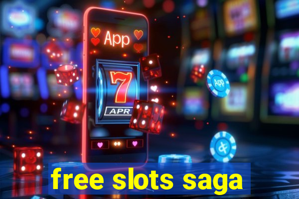 free slots saga