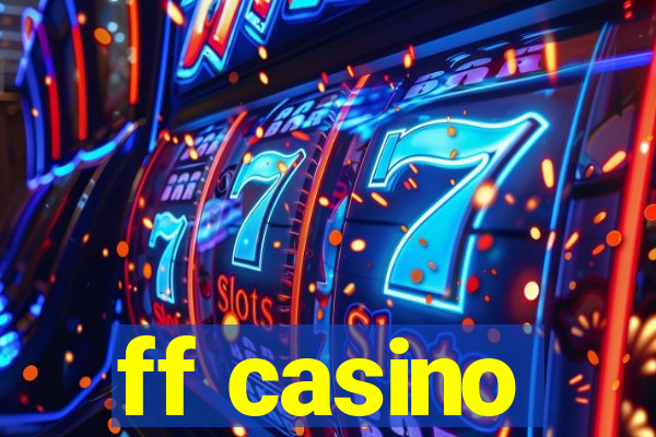 ff casino