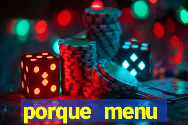 porque menu selvagem acabou