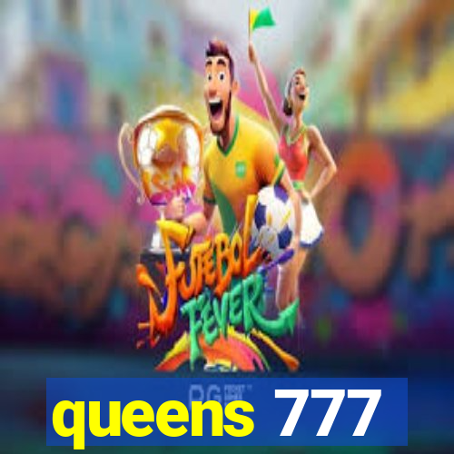 queens 777