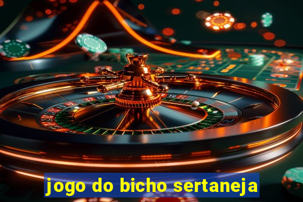 jogo do bicho sertaneja