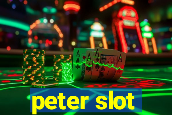 peter slot