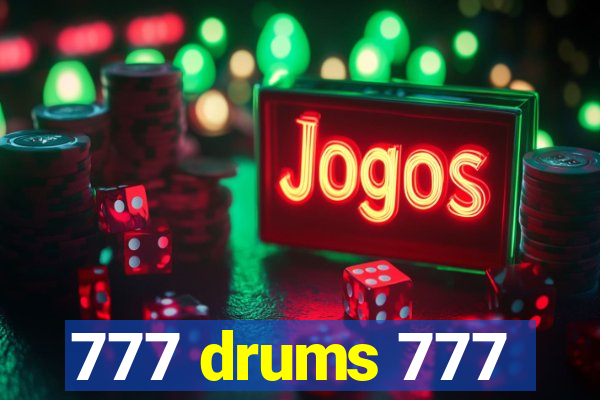 777 drums 777