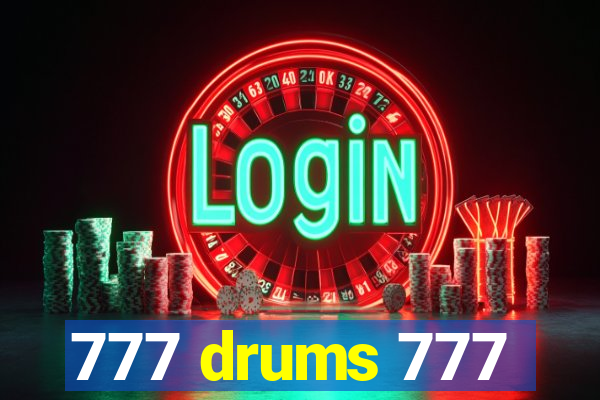 777 drums 777