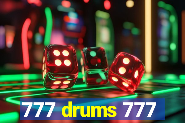 777 drums 777