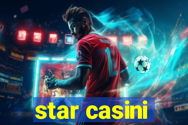 star casini