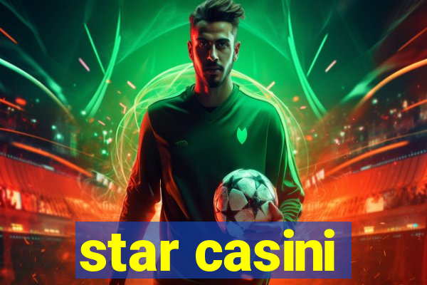 star casini