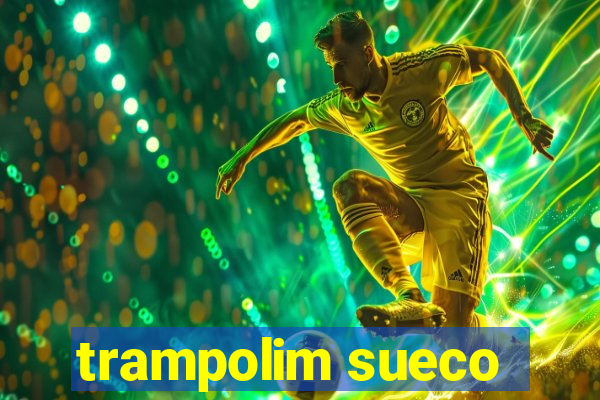 trampolim sueco