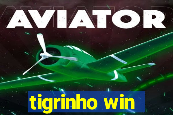 tigrinho win