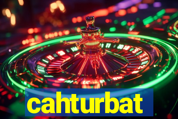 cahturbat