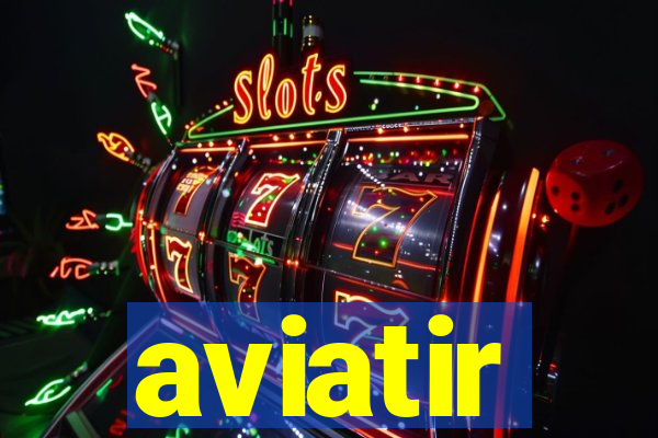 aviatir