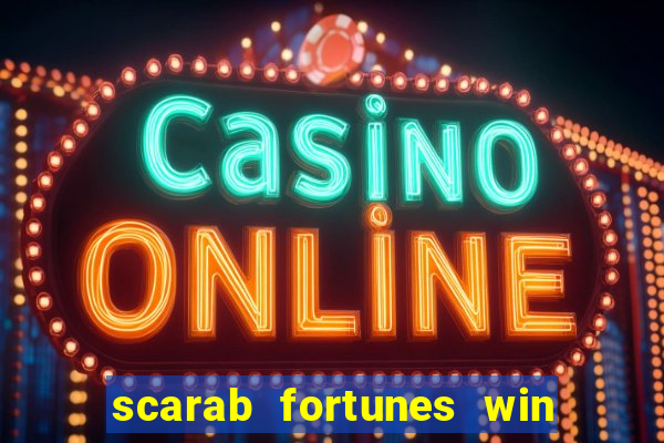 scarab fortunes win & spin slot free play