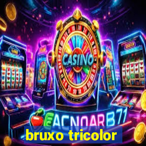 bruxo tricolor