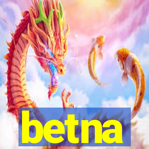 betna