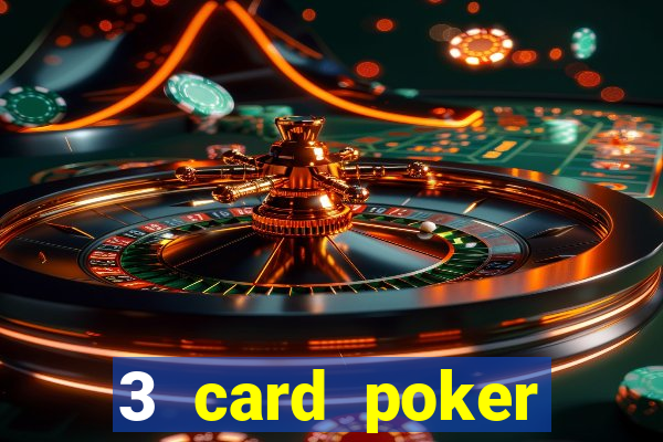 3 card poker online casino