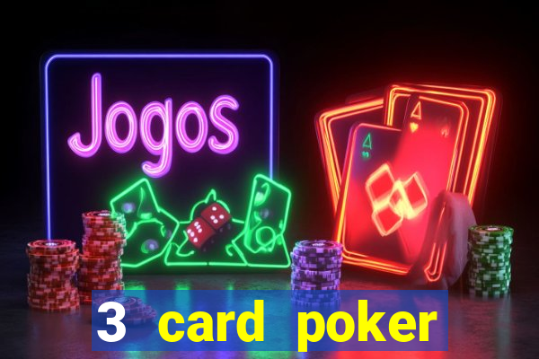 3 card poker online casino