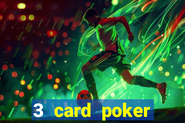 3 card poker online casino