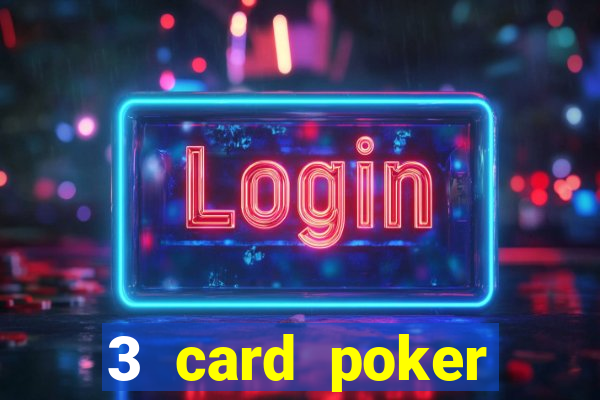 3 card poker online casino