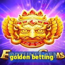 golden betting