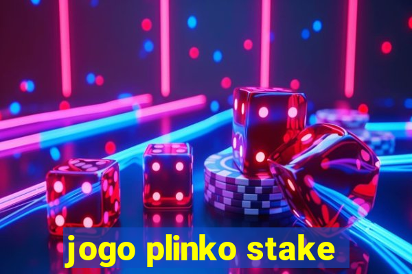 jogo plinko stake