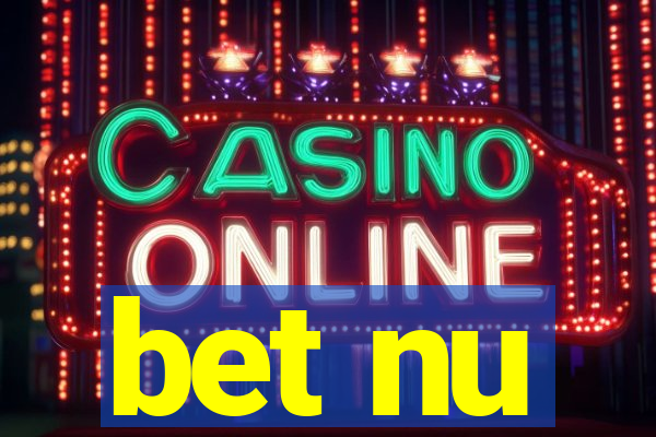 bet nu