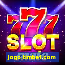 jogo timbet.com