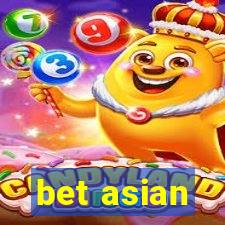 bet asian