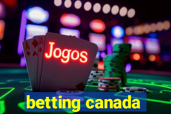 betting canada