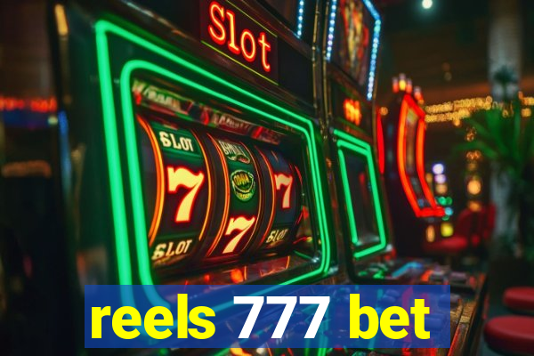 reels 777 bet