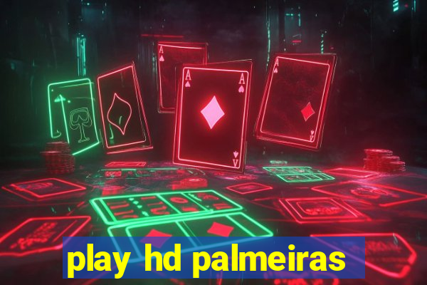 play hd palmeiras