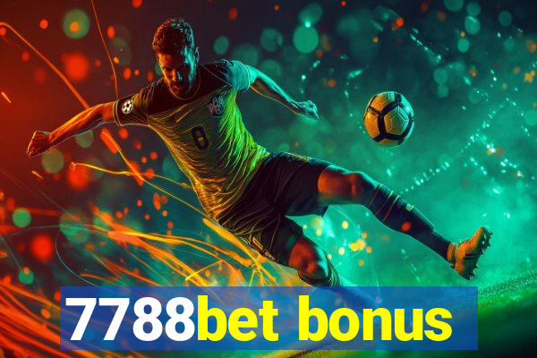 7788bet bonus